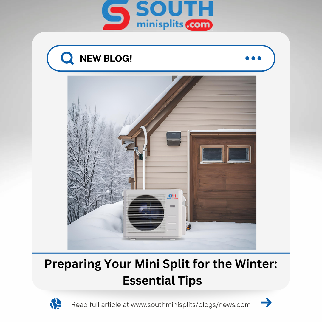 Preparing Your Mini Split for the Winter: Essential Tips