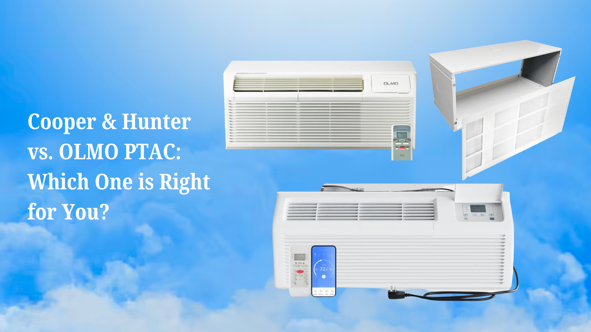 Cooper & Hunter vs OLMO PTAC: Best PTAC for Your Space - South Mini Splits