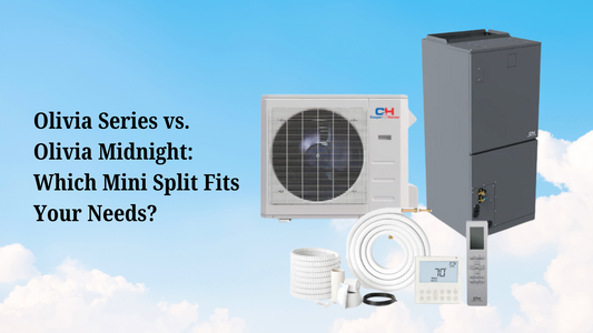 Olivia Series vs. Olivia Midnight: Which Mini Split Fits Your Needs?