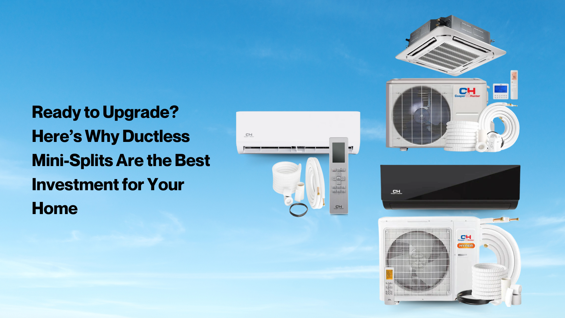 Why Ductless Mini-Splits Are the Best Home Investment - South Mini Splits