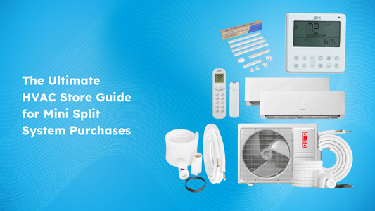 The Ultimate HVAC Store Guide for Mini Split System Purchases