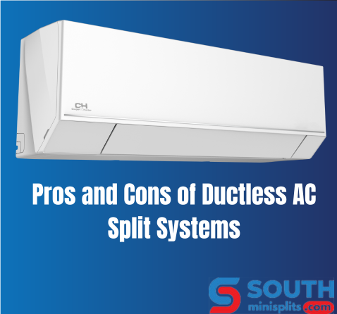 What are the Pros and Cons of Ductless AC Split Systems? - South Mini ...