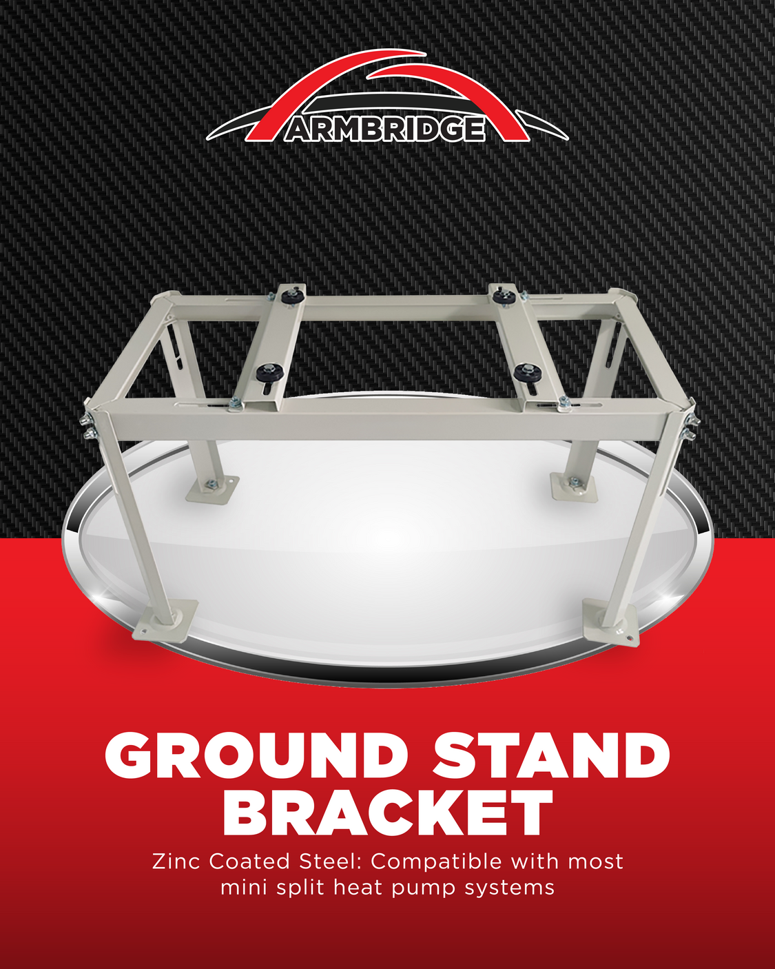 ARMBRIDGE Heavy-Duty Mini Split Ground Stand, Zinc-Coated Brackets for 9,000–36,000 BTU Units | Weatherproof Design, 330+ lbs Capacity